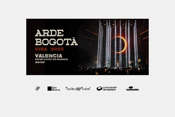 Arde Bogotá - Estadi Ciutat de Valencia