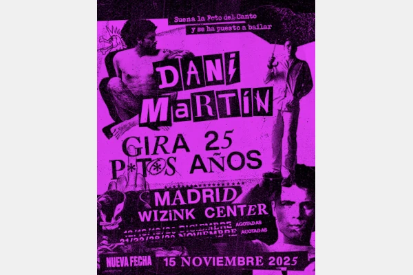 Dani Martín - Gira 25 P*t*s Años