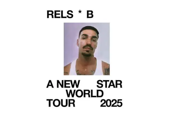 Rels B - A New Star World Tour 2025